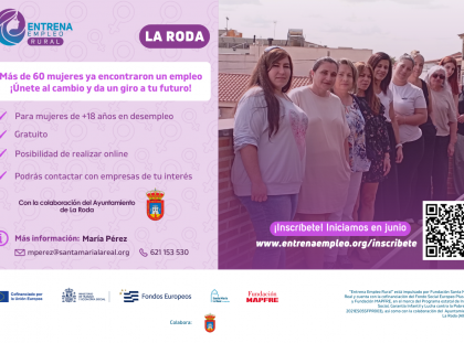 “Entrena Empleo Rural” ayudará en La Roda (Albacete) a mujeres en desempleo a reactivar su búsqueda 