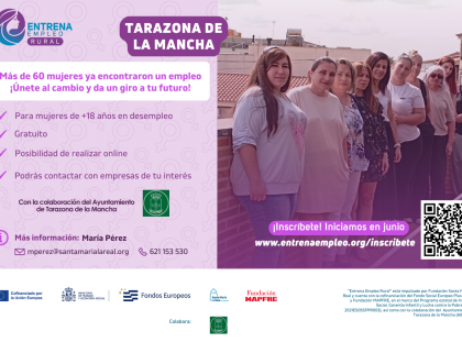 “Entrena Empleo Rural” regresa en junio a Tarazona de la Mancha para ayudar a mujeres en desempleo a